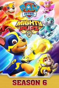 Paw Patrol Season 6 ขบวนการสี่ขาผจญภัย ปี 6 ตอนที่ 1-26 พากย์ไทย