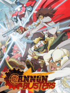 Cannon Busters แคนนอน บัสเตอร์ ตอนที่ 1-12 ซับไทย